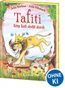 Tafiti - King Kofi dreht durch (Band 21) - Julia Boehme - 9783743212107