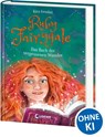 Ruby Fairygale (Band 8) - Das Buch der vergessenen Wunder - Kira Gembri - 9783743212503
