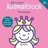 Mein erster Ausmalblock - Prinzessin - Loewe Kreativ ; Loewe Lernen und Rätseln - 9783743212619
