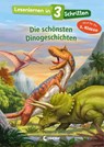 Lesenlernen in 3 Schritten - Die schönsten Dinogeschichten - Loewe Erstlesebücher - 9783743212930