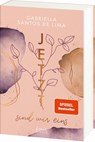 Jetzt sind wir eins (Jetzt-Trilogie, Band 2) - Gabriella Santos de Lima - 9783743213814