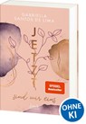 Jetzt sind wir eins (Jetzt-Trilogie, Band 2) - Gabriella Santos de Lima - 9783743213814