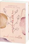 Jetzt sind wir endlos (Jetzt-Trilogie, Band 3) - Gabriella Santos de Lima - 9783743213821