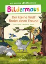 Bildermaus - Der kleine Wolf findet einen Freund - Julie Leuze - 9783743214200