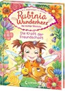 Rubinia Wunderherz, die mutige Waldelfe (Band 7) - Die Kraft der Freundschaft - Karen Christine Angermayer - 9783743214903
