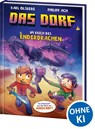 Das Dorf (Band 4) - Im Reich des Enderdrachen - Karl Olsberg - 9783743215085