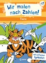 Wir malen nach Zahlen! - Tiere - Loewe Kreativ - 9783743215757