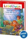 Leselöwen 1. Klasse - Das geheime Gold der Zwerge - Sonja Kaiblinger - 9783743216334
