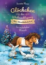Glöckchen, das Weihnachtspony Mein Adventskalenderbuch - Ein zauberhafter Wunsch - Annette Moser - 9783743216396