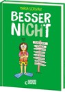 besser nICHt - Maria Scrivan - 9783743216716