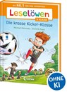 Leselöwen 3. Klasse - Die krasse Kicker-Klasse - Michael Petrowitz - 9783743217454