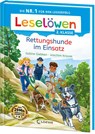 Leselöwen 2. Klasse - Rettungshunde im Einsatz - Sabine Giebken - 9783743217461