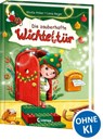 Die zauberhafte Wichteltür - Nicola Anker - 9783743217652