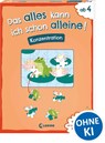 Das alles kann ich schon alleine! Konzentration - Christiane Wittenburg - 9783743217829
