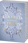 Covered Colors (Golden Hearts, Band 2) - Marina Neumeier - 9783743217935