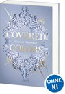 Covered Colors (Golden Hearts, Band 2) - Marina Neumeier - 9783743217935