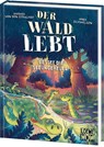 Der Wald lebt! (Band 2) - Rettet die Seeungeheuer! - Barbara van den Speulhof - 9783743217959