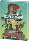 Superbrain-Comics - Auf den Spuren der Dinosaurier - Mk Reed - 9783743218017