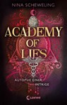 Academy of Lies (Band 2) - Autopsie einer Intrige - Nina Scheweling - 9783743218420