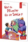 Gibt es Pflaster für die Seele? (Starke Kinder, glückliche Eltern) - Dagmar Geisler - 9783743219199
