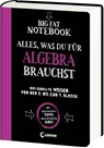 Big Fat Notebook - Alles, was du für Algebra brauchst - Jason Wang - 9783743219366