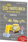 Mein 3D-Bastelbuch - Falten, kleben, spielen - Baustelle - Norbert Pautner - 9783743219410