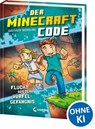 Der Minecraft Code (Band 1) - Flucht aus dem Würfel-Gefängnis - Gauthier Wendling - 9783743219724