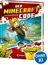 Der Minecraft Code (Band 2) - Gefahr auf der Pixelinsel - Gauthier Wendling - 9783743219809