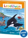 Leselöwen 3. Klasse - Orcas in Gefahr - Sabine Giebken - 9783743220270