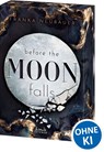 Before the Moon Falls (Scandalous Secrets, Band 2) - Franka Neubauer - 9783743220393