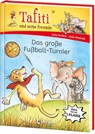 Tafiti und seine Freunde (Band 1) - Das große Fußball-Turnier - Julia Boehme - 9783743220980