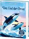 Das geheime Leben der Tiere (Meer) - Das Lied der Orcas - Sabine Giebken - 9783743221826