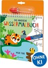 Das magische Wassermalbuch - Wilde Tiere -  - 9783743222113