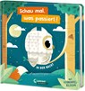 Schau mal, was passiert! In der Nacht -  - 9783743222175