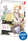 Dark Paladin 10 - Fumikaru Nishijima - 9783743222786