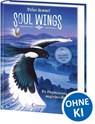Soul Wings (Band 1) - Die Prophezeiung der magischen Vögel - Stefan Gemmel - 9783743222809