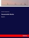 Gesammelte Werke - Gerhart Hauptmann - 9783743402461
