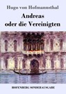 Andreas oder die Vereinigten - Hugo Von Hofmannsthal - 9783743712478