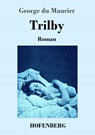 Trilby - George Du Maurier - 9783743718098