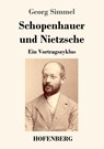 Schopenhauer und Nietzsche - Georg Simmel - 9783743735477