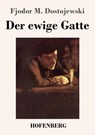 Der ewige Gatte - Fjodor M Dostojewski - 9783743739260