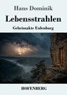Lebensstrahlen - Hans Dominik - 9783743753686