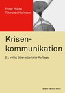 Krisenkommunikation - Thorsten Hofmann ; Peter Höbel - 9783744502160