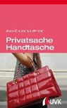 Privatsache Handtasche - KAUFMANN,  Jean-Claude - 9783744504423