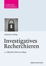 Investigatives Recherchieren - Johannes Ludwig - 9783744507004