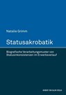 Statusakrobatik - Natalie Grimm - 9783744511254