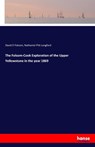 The Folsom-Cook Exploration of the Upper Yellowstone in the year 1869 - David E Folsom ; Nathaniel Pitt Langford - 9783744785037