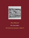 Die Gottersohne - Harry Eilenstein - 9783744856492