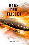 Hans der Flieger - Friedrich Otto - 9783745001723