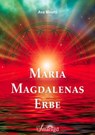 Maria Magdalenas Erbe - Ava Minatti - 9783745077544